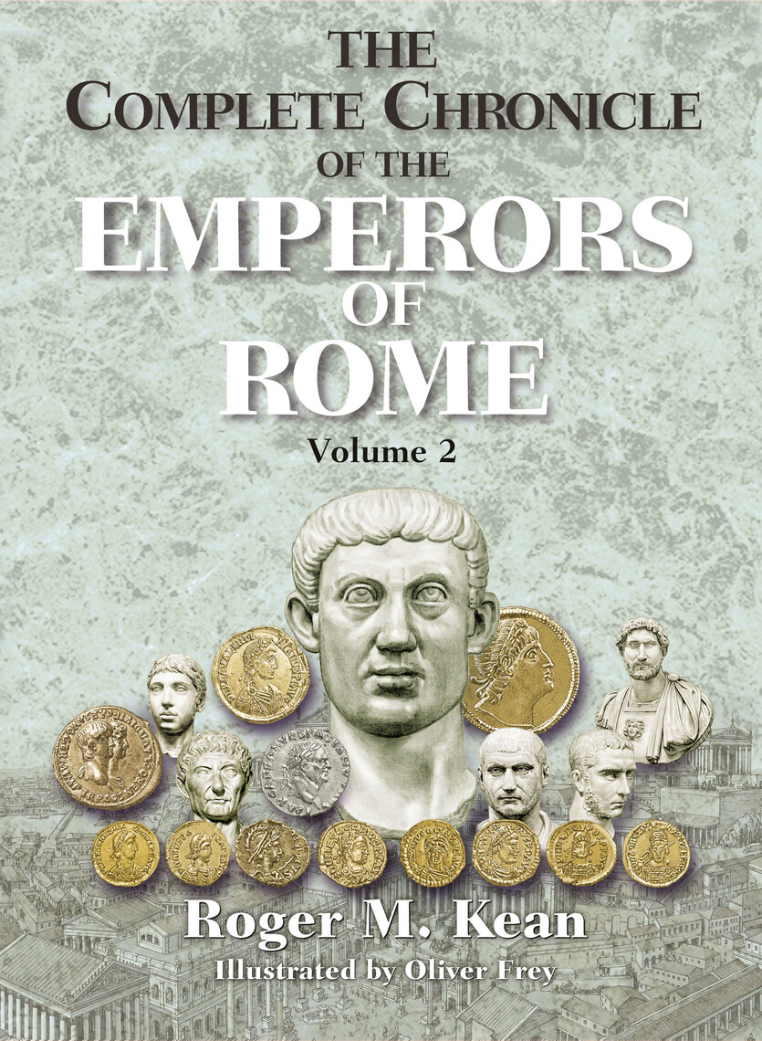 Read The Complete Chronicle of the Emperors of Rome; Vol. 2 Online by