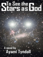 To See the Stars as God