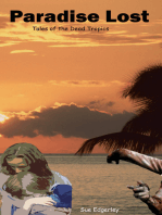 Paradise Lost: Tales of the Dead Tropics