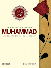 Le Prophete D Amour Muhammad Les Brises De Sa Compassion De Osman Nuri Topbas Livre Electronique Scribd