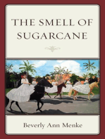The Smell of Sugarcane