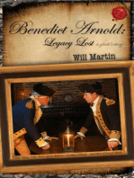 Benedict Arnold: Legacy Lost (A Ghost's Story)