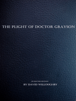 The Plight of Dr. Grayson