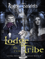 The Lodge & the Tribe