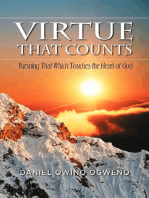 Virtue That Counts: Pursuing That Which Touches The Heart Of God