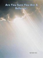 Are You Sure You Are a Believer?