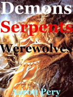 Demons Serpents & Werewolves