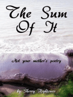 The Sum of It Not your mother's poetry