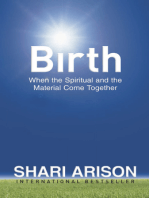 Birth: When the Spiritual and the Material Come Together