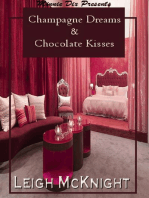 Champagne Dreams & Chocolate Kisses