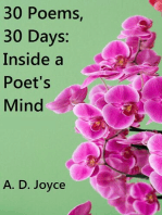 30 Poems, 30 Days: Inside a Poet's Mind