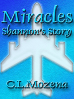 Miracles; Shannon's Story (based on a true story)