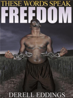 These Words Speak Freedom