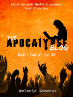 The Apocalypse Blog Book 1: End of the Old