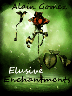 Elusive Enchantments (3 complete short stories)