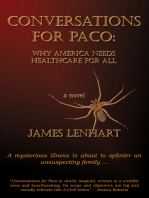Conversations For Paco: Why America Needs Healthcare For All