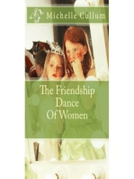 The Friendship Dance Of Women