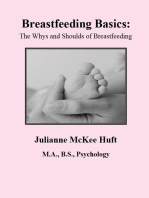 Breastfeeding Basics: The Whys and Shoulds of Breastfeeding