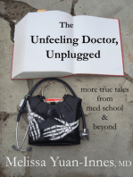 The Unfeeling Doctor, Unplugged