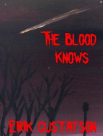 The Blood Knows