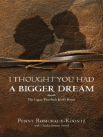 I Thought You Had A Bigger Dream