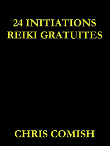 Lisez 24 Initiations Reiki Gratuites De Chris Comish En Ligne Livres