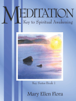 Meditation: Key to Spiritual Awakening