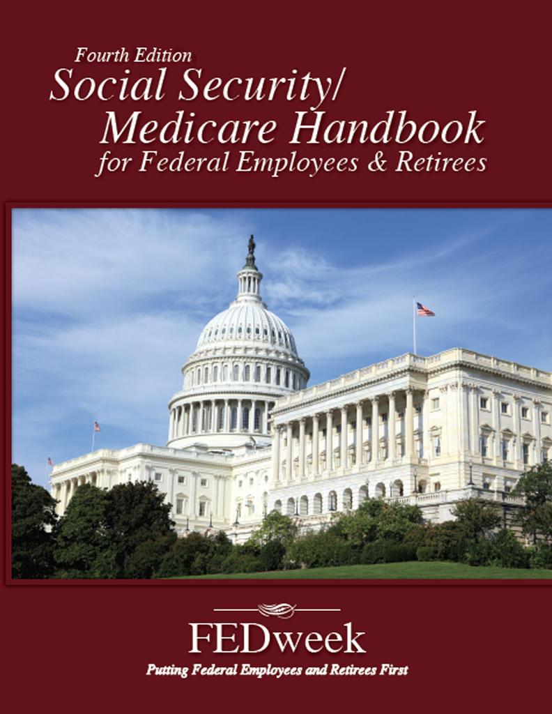Social Security / Medicare Handbook for Federal Employees and Retirees ...