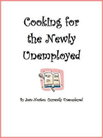 Cooking for the Newly Unemployed