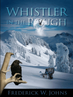 Whistler in the Rough