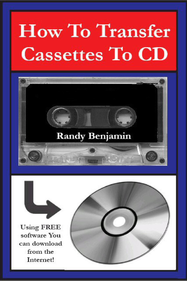 Lea How to Transfer Cassettes To CD de Randy Benjamin en línea Libros