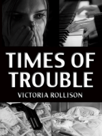 Times of Trouble