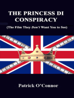 The Princess Di Conspiracy (The Film They Don't Want You To See)