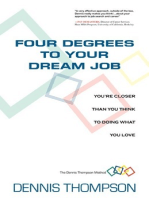 Four Degrees to Your Dream Job