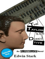 The Taylorean Directive Episode 1: Die and Learn