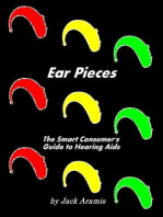 Ear Pieces: The Smart Consumer's Guide to Hearing Aids