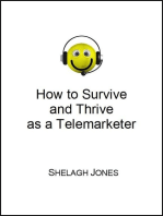 Survive and Thrive as a Telemarketer