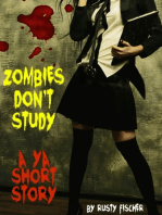 Zombies Don't Study