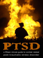 PTSD: A Fifteen Minute Guide to Combat Related Post-Traumatic Stress Disorder