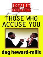 Those Who Accuse You