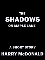 The Shadows On Maple Lane