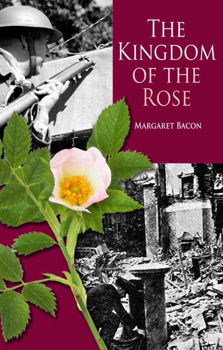 Read The Kingdom of the Rose Online by Margaret Bacon Books Free 30