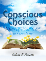 Conscious Choices