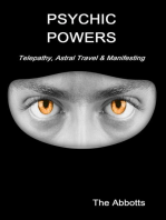 Psychic Powers - Telepathy, Astral Travel & Manifesting