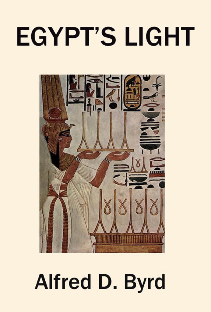 Read Egypt's Light Online by Alfred D. Byrd Books