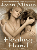 Healing Hand: Hold Your Cards Close, Hold Your Lover Closer