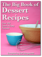 The Big Book of Dessert Recipes: Over 300 Quick & Easy Recipes
