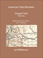 American Trails Revisited-The Oregon Trail in Wyoming