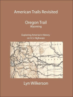 American Trails Revisited-The Oregon Trail in Wyoming