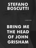 Bring Me the Head of John Grisham (Short Story)